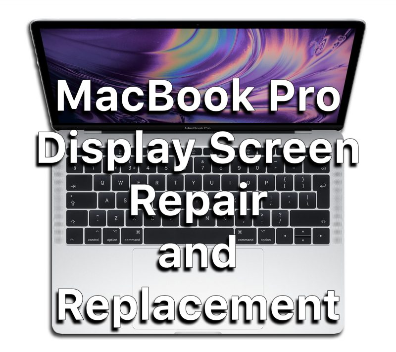 MacBook Pro Replacement Screen Display