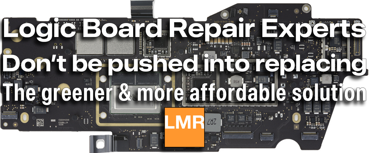 Logic Board Repair - Component Level Repair - Micro-Soldering