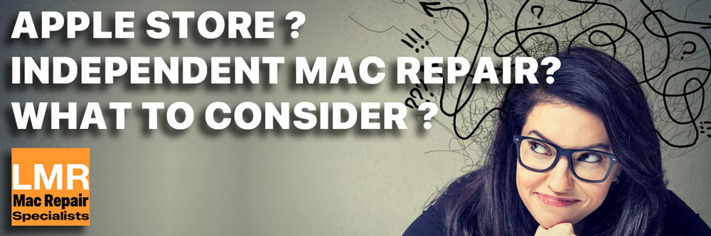 Apple Store or London Mac Repairs? Apple Store or London Mac Repairs?
